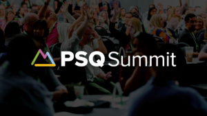 PSQ Summit