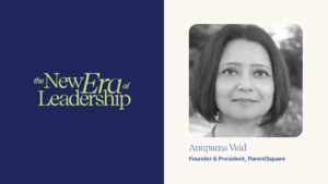 New Era of Leadership Winner Anupama Vaid