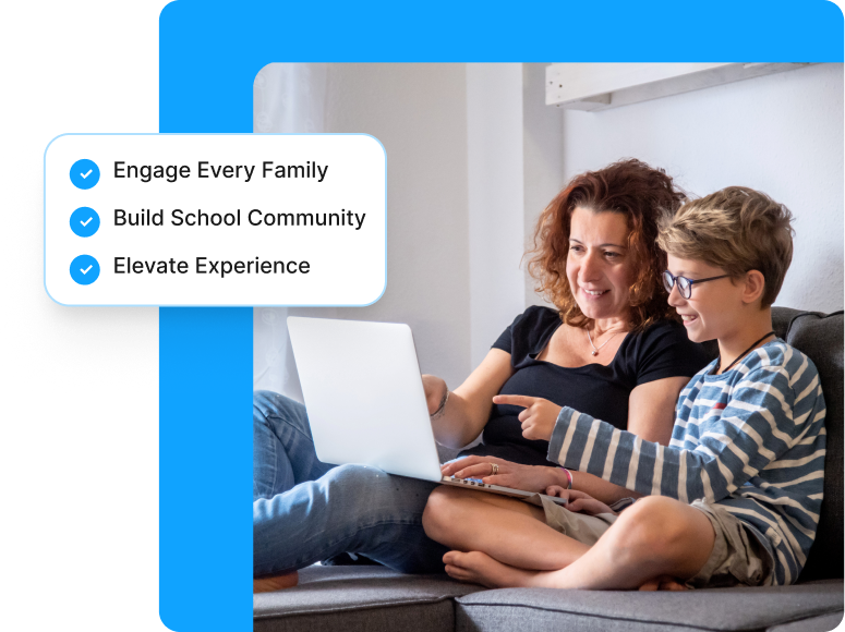 Parent and child sit together using a laptop at home, with messaging highlighting key outcomes for schools: engage every family, build school community, and elevate the family experience.