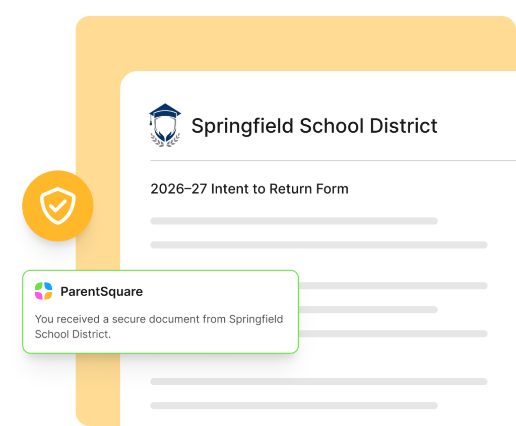 Intent to return form sent via ParentSquare Secure Document Delivery