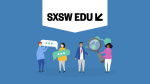 ParentSquare at SXSW Edu Cracking the Code for Improved Family Engagement